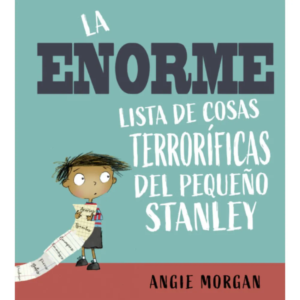 EDITORIAL PICARONA LA ENORME LISTA DE COSAS TERRORÍFICAS DEL PEQUEÑO STANLEY
